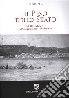 Il peso dello Stato. La fortificazione dell'Arcipelago della Maddalena libro