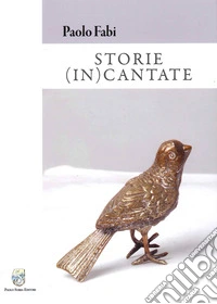 Storie (in)cantate