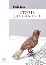 Storie (in)cantate libro