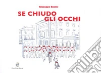 Se chiudo gli occhi libro