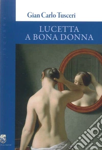 Lucetta a Bona Donna libro