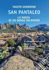 San Pantaleo. La magia di un borgo incantato