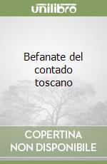 Befanate del contado toscano
