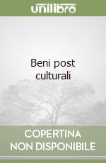 Beni post culturali libro