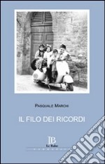 Il filo dei ricordi libro