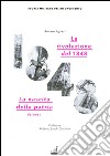 La rivoluzione del 1848. La nascita della patria. Vol. 1 libro