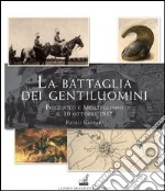 La battaglia dei gentiluomini. Pozzuolo e Mortegliano il 30 ottobre 1917 libro