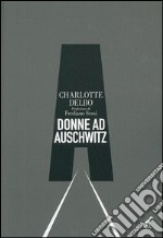 Donne a Auschwitz