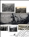 Le battaglie del Carso. Doline in fiamme, le «spallate» dell'agosto-novembre 1916 libro di Juren Mitja Persegati Nicola Pizzamus Paolo