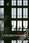 La scuola siamo noi. Diario di un insegnante di provincia libro