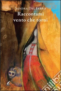 Raccontami vento che torni