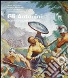 Gli Antonini. Cittadini di Udine, signori di Saciletto libro