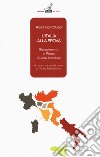 L'Italia alla prova. Risorgimento e prima guerra mondiale libro