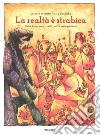 La realtà è strabica. (Alice brum brum - nella riserva metropolitana) libro