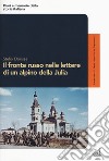 Il fronte russo nelle lettere di un alpino della Julia libro