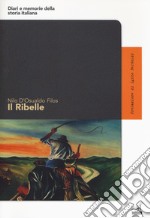 Il ribelle