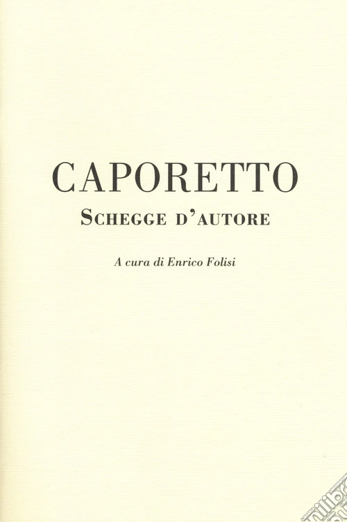 Caporetto. Schegge d'autore