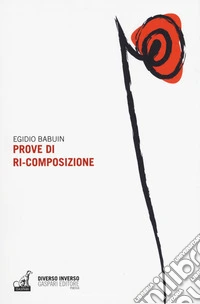 Prove di ri-composizione