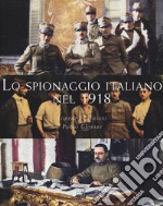 Lo spionaggio italiano nel 1918