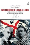 Camillo Bellieni ed Emilio Lussu. Meridionalismo, sardismo e antifascismo dal primo dopoguerra alla svolta autoritaria 1919-1926 libro