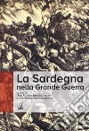 La Sardegna nella Grande Guerra libro