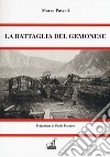 La battaglia del Gemonese. Dalla Val Venzonassa a Sella Foderôr, da Flaipano al Ponte di Braulins, 27-30 ottobre 1917 libro di Pascoli Marco