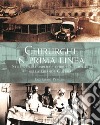 Chirurghi in prima linea. Storia degli ospedali chirurgici mobili nella Grande guerra libro