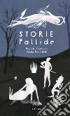 Storie pallide libro