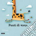 Punti di vista. Ediz. a colori libro