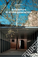 Architetture di ultima generazione libro