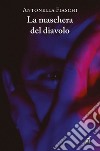 La maschera del diavolo libro