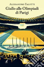 Giallo alle Olimpiadi di Parigi