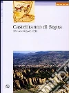 Castelfranco di Sopra. The country of cliffs libro