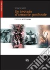 Un tessuto d'armonie profonde. L'Umbria e il cinema libro di Beccastrini S. (cur.)