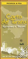 Carta del turismo. Provincia di Pisa. Agriturismo in Toscana libro di CIA Toscana (cur.)