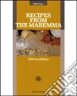 Recipes from the Maremma. DOC local wines libro