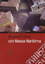 Mussen Fürher von Massa Marittima libro