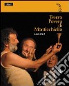 Teatro povero di Monticchiello 1967-2004. Atto I libro