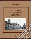 La nazione e il campanile. Figline Valdarno alla fine del XIX secolo libro