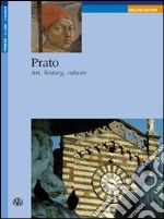 Prato. Art, history, culture libro