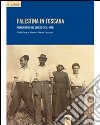 Palestina in Toscana. Pionieri ebrei nel Senese (1934-1938) libro