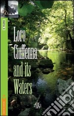 Loro Ciuffenna and its waters libro