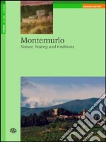 Montemurlo. Nature, history and traditions