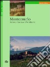 Montemurlo. Nature, history and traditions libro