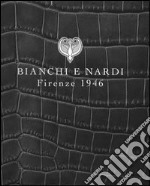 Bianchi e Nardi. Firenze 1946 libro