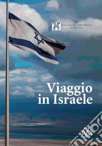 Viaggio in Israele