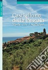 Castiglione della Pescaia. Storia, arte e tradizioni libro