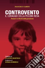 Controvento. Il coraggio della pecora nera