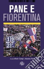 Pane e Fiorentina libro