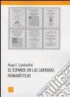 El Español en las carreras humanistícas libro di Lombardini Hugo E.